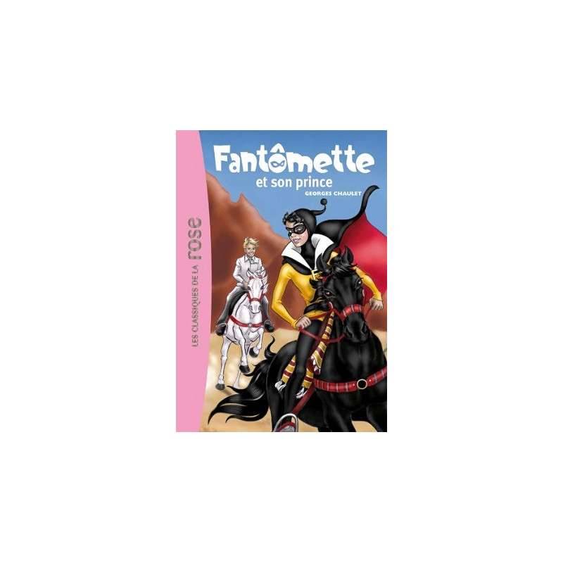 FANTOMETTE TOME 12 - FANTOMETTE ET SON PRINCE FANTOMETTE TOME 12 - FANTOMETTE ET SON PRINCE
