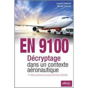 EN 9100 - DECRYPTAGE DANS UN CONTEXTE AERONAUTIQUE