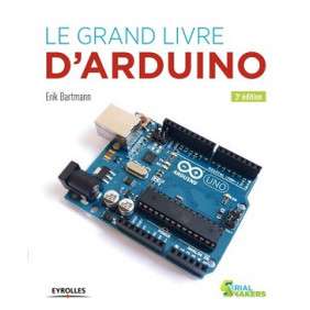 LE GRAND LIVRE D'ARDUINO