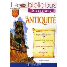 LE BIBLIOBUS N 21 CE2 - L'ANTIQUITE - LIVRE DE L'ELEVE