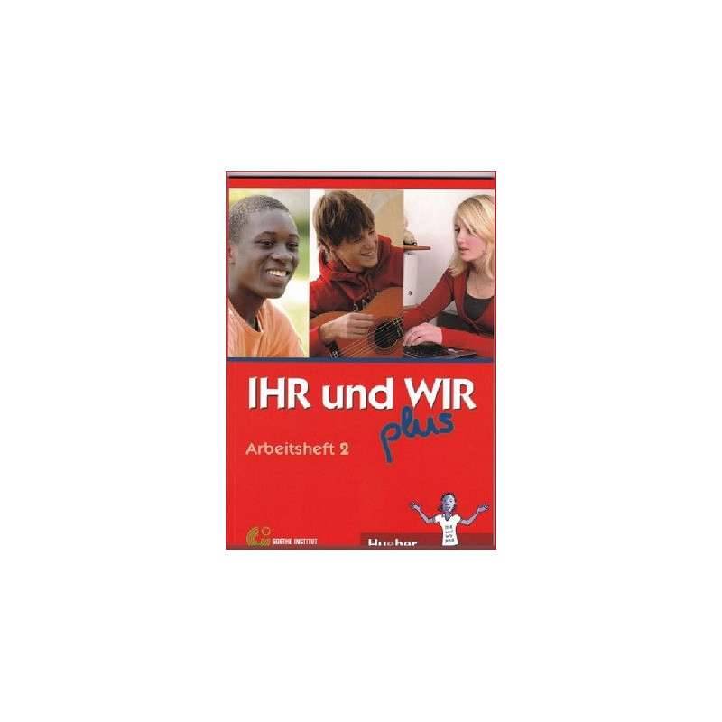 IHR UND WIR 2- 3EME CAHIER D'ACTIVITES NVLLE ED