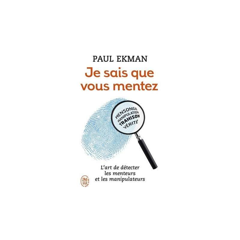 JE SAIS QUE VOUS MENTEZ JE SAIS QUE VOUS MENTEZ