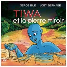 Tiwa Et La Pierre Miroir