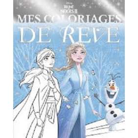 REINE DES NEIGES 2 - MES COLORIAGES DE REVE - 0