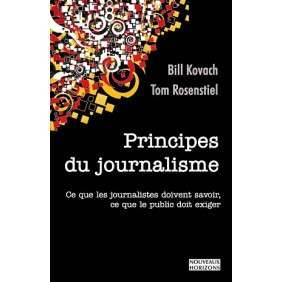 Principe du journalisme Bill Kovach, Tom Rosenstiel