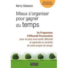 Mieux s’organiser pour gagner du temps – Kerry Gleeson