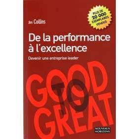 De la performance à l’excellence Jim Collins