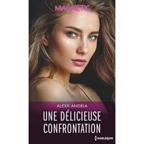 UNE DELICIEUSE CONFRONTATION