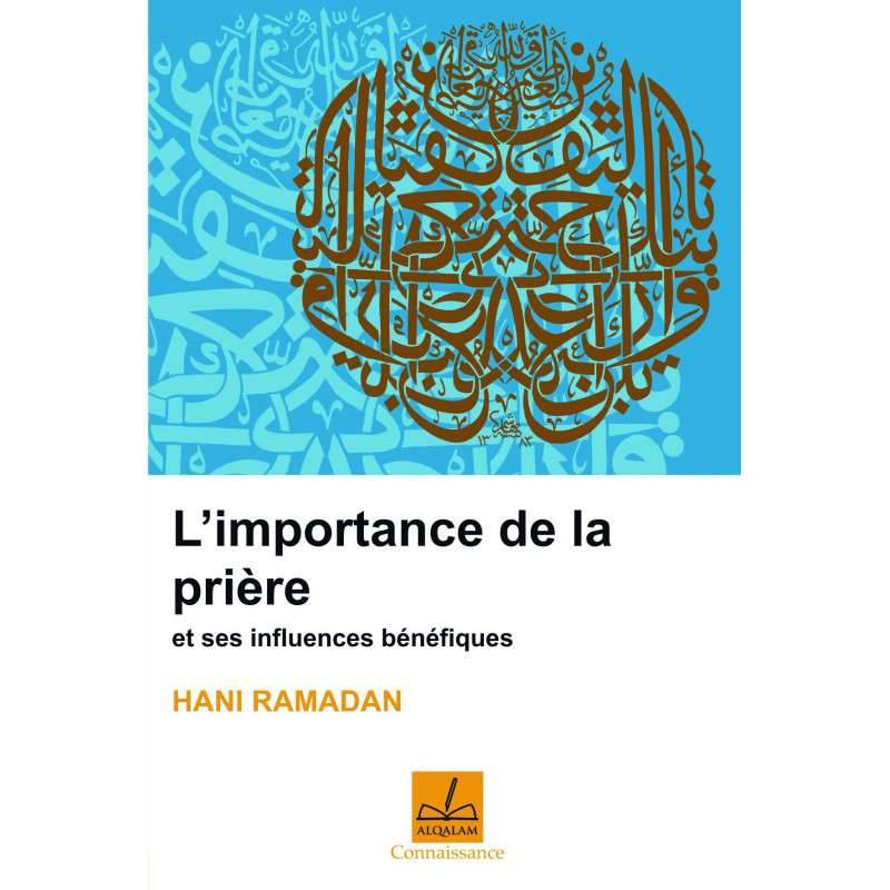 L'IMPORTANCE DE LA PRIERE ET SES INFLUENCES BENEFIQUES