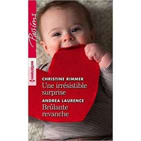 UNE IRRESISTIBLE SURPRISE - BRULANTE REVAN