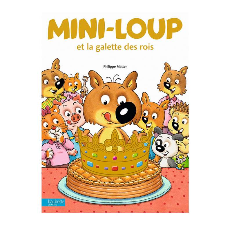 Mini Loup Et La Galette Des Rois Accueil Achat En Lig Mini Loup Et La Galette Des Rois Accueil Achat En Lig