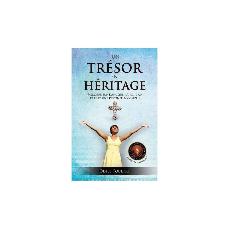 UN TRESOR EN HERITAGE - ODILE KOUDOU