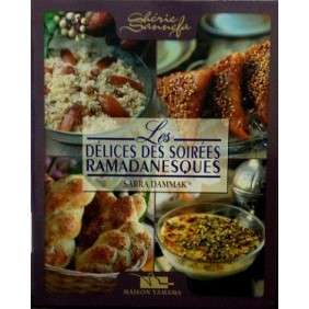 LES DELICES DES SOIREES RAMADANESQUES