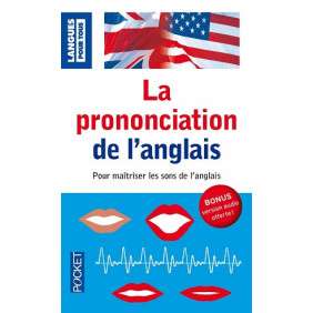 LA PRONONCIATION DE L'ANGLAIS