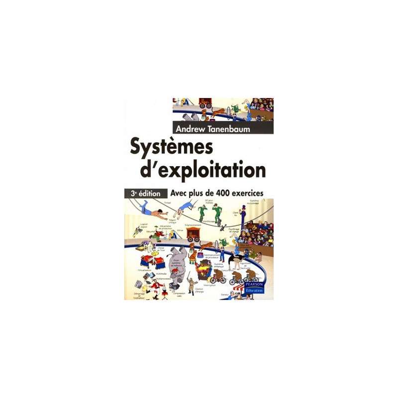 SYSTEMES D'EXPLOITATION 3E ED SYSTEMES D'EXPLOITATION 3E ED