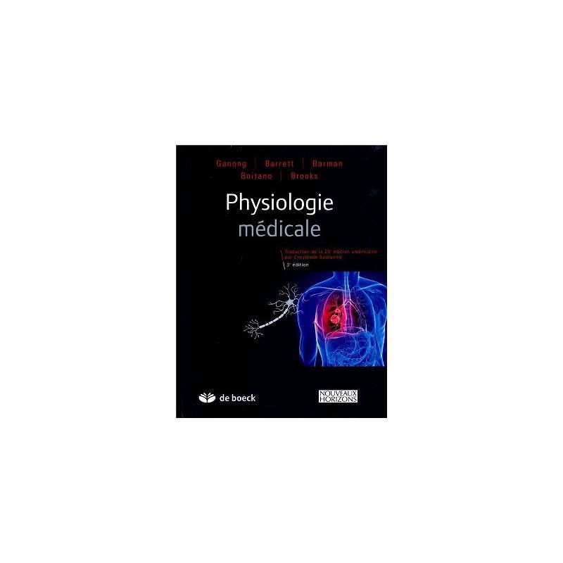 PHYSIOLOGIE MEDICALE 3E ED- NOUVEAUX HORIZONS