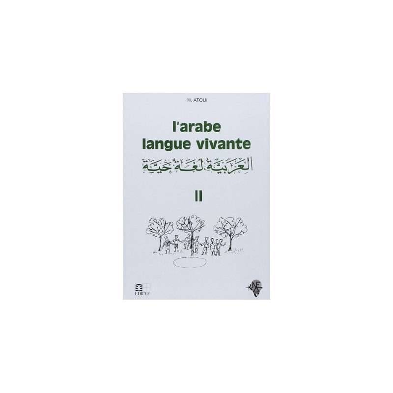 L'ARABE LANGUE VIVANTE TOME 2 EDICEF