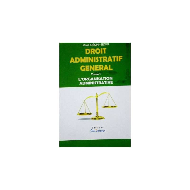 DROIT ADMINISTRATIF GÉNÉRAL TOME 1