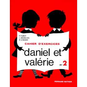 Daniel et Valérie, CP, exercices, 2e livret - De 6 - 8 ans