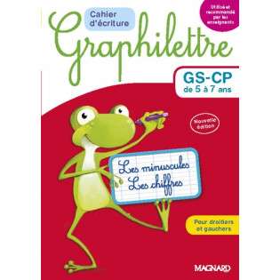 Cahier d'écriture Graphilettre GS-CP de 5 à 7 ans - Les minuscules et ...
