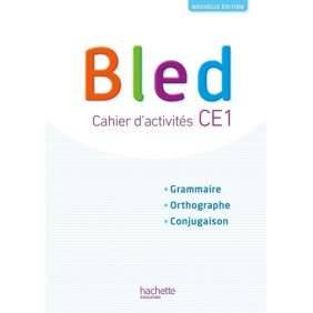 Bled CE1 - Cahier d'activités - Grand Format Edition 2018