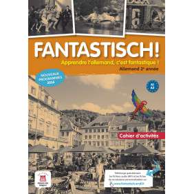 Allemand 2e année A1-A2 Fantastisch ! - Cahier d'activités - Grand Format