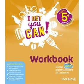 I bet you can ! anglais 5e, cycle 4, A1-A2 : workbook : nouveau programme