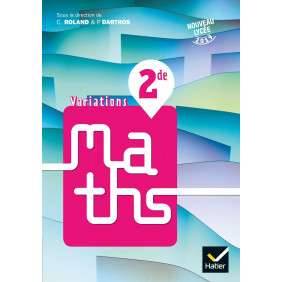 Variations Maths 2nde - Grand Format Edition 2019
