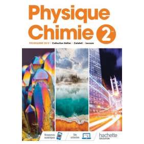 Physique-Chimie 2de - livre de l'élève - Grand Format Edition 2019