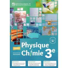 Physique-Chimie 3e : Manuel élève