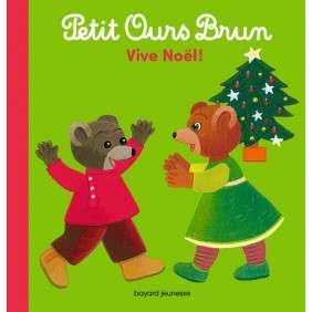 Petit Ours Brun - Vive Noël !