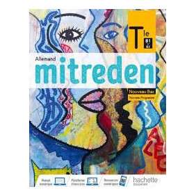 Allemand Tle Mitreden - Livre de l'élève - Grand Format