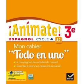 Espagnol 3e Animate! A2 - Mon cahier "Todo en uno"
