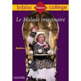 Bibliocollège - Le Malade imaginaire, Molière