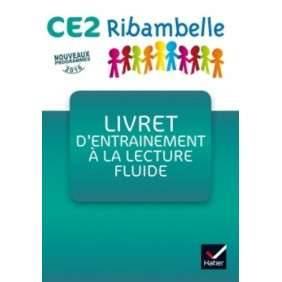 Français CE2 Ribambelle Livret d'entraînement à la lecture fluide - Grand Format Edition 2016