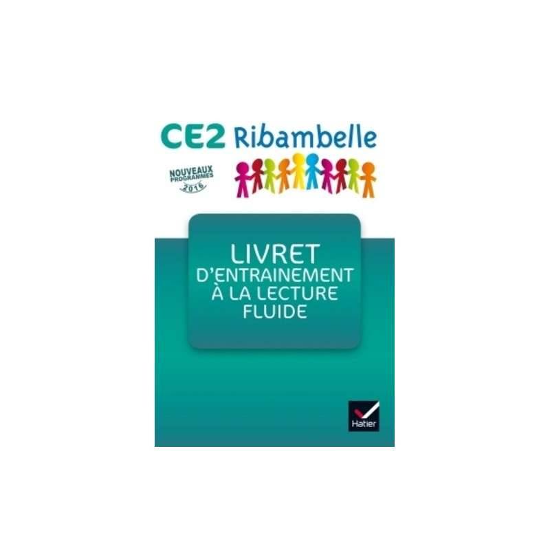 Livret D'entrainement à La Lecture Fluide Ce2 Pdf Français CE2 Ribambelle Livret d'entraînement à la lecture fluide