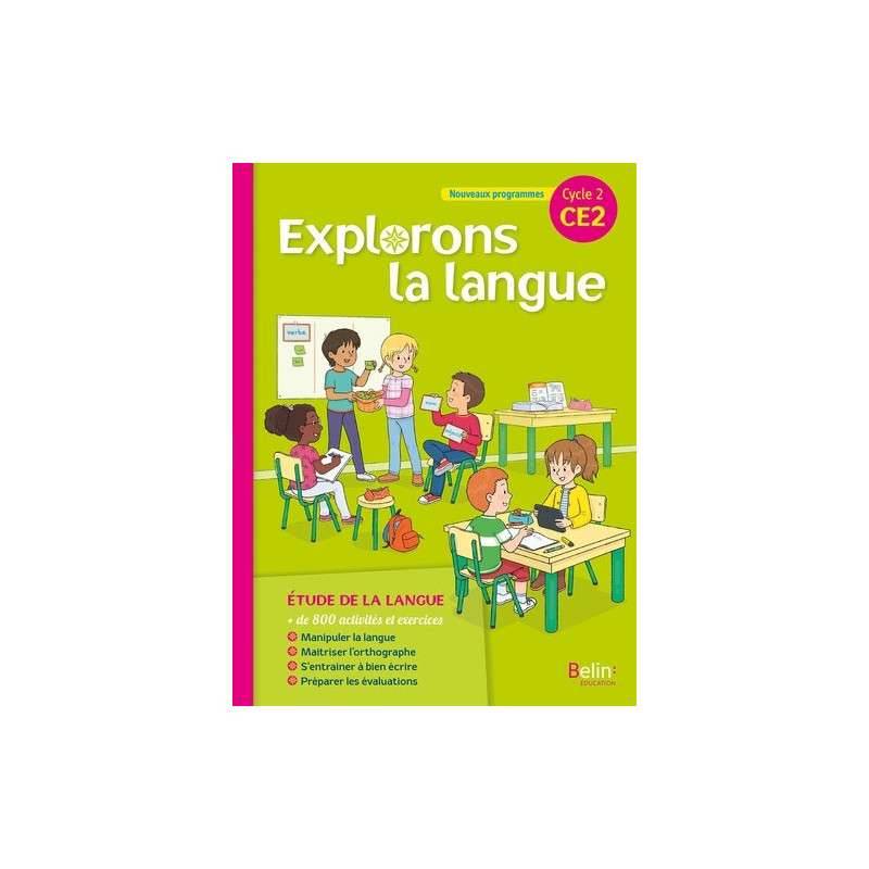 Explorons La Langue Ce2 Manuel Rentree Scolaire 21 537 Explorons La Langue Ce2 Manuel Rentree Scolaire 21 537