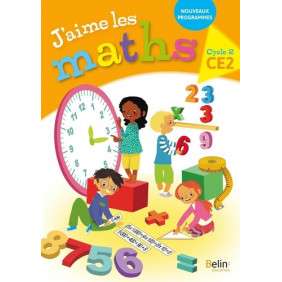 Maths CE2 Cycle 3 J'aime les maths - Fichier élève