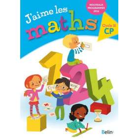 J'aime les maths CP Cycle 2