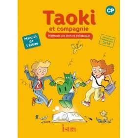Taoki et compagnie CP - Manuel élève - Edition 2017
