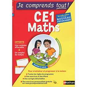 JE COMPRENDS TOUT ! - MONOMATIERE CE1 MATHS 7-8 ANS