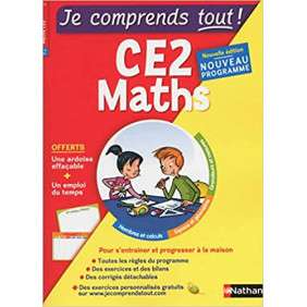 JE COMPRENDS TOUT - MONOMATIERE - MATHEMATIQUES - CE2