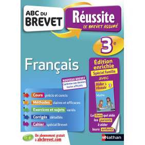 ABC DU BREVET REUSSITE FAMILLE - FRANCAIS 3EME