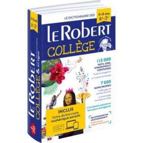 Dictionnaire Le Robert Collège et son dictionnaire en ligne - 11/15 ans - 6e-3e - Grand Format Edition 2021