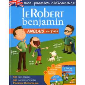 Le Robert Benjamin Anglais - Dès 7 ans - CP-CE - Grand Format avec 1 Cédérom Edition bilingue français-anglais