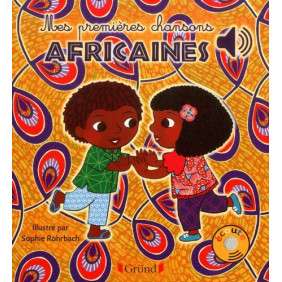 Mes premières chansons africaines - 1 à 2 ans