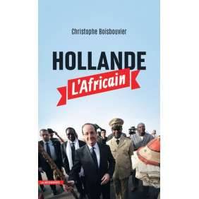 HOLLANDE L'AFRICAIN