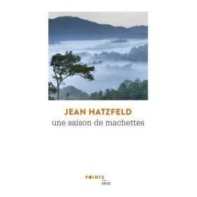 UNE SAISON DE MACHETTES