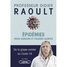 EPIDEMIES : VRAIS DANGERS ET FAUSSES ALERTES