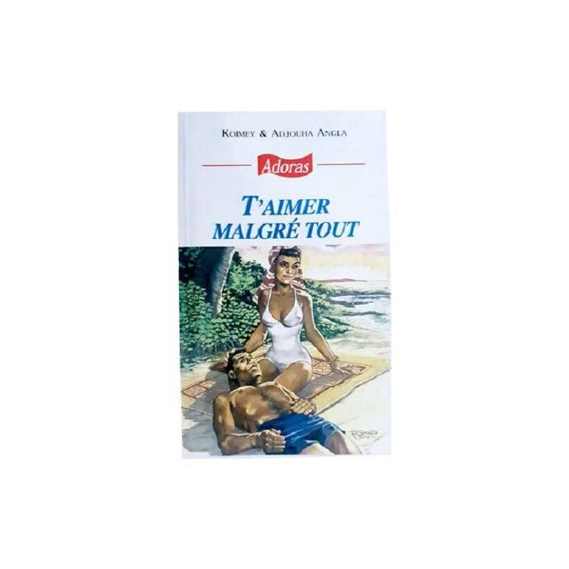 ADORAS N°30 T'AIMER MALGRE TOUT